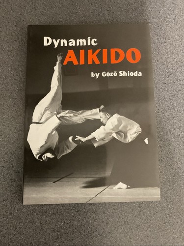Dynamic aikido gozo - aikido, by