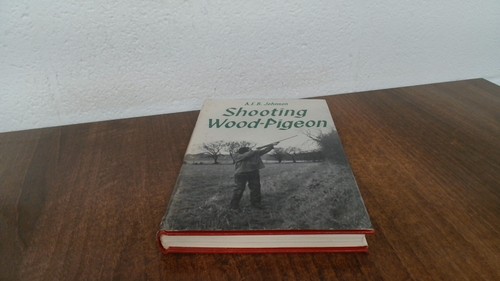 Shooting wood pigeon a - a, e