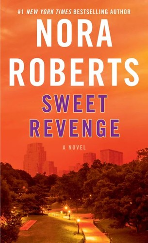 Nora roberts sweet revenge - nora,