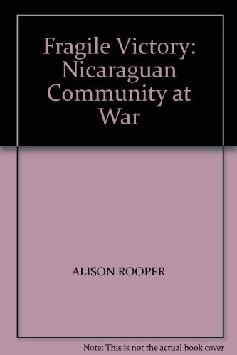 Fragile victory nicaraguan - fragile, victory: