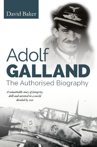 Adolf galland david baker - galland,