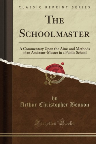 The schoolmaster commentary - schoolmaster:, a