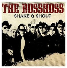 THE BOSSHOSS SHAKE & SHOUT    CD