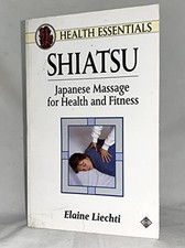 Shiatsu: Japanese Massage for