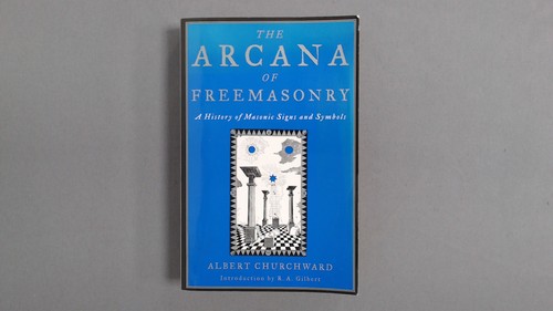 The arcana freemasonry a - the,