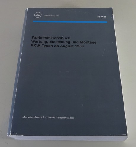 Workshop manual mercedes benz - workshop,
