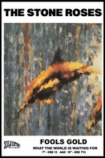 THE STONE ROSES - FOOLS GOLD  POSTER - Various Sizes