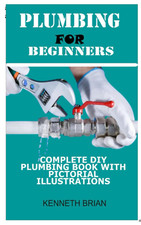 PLUMBING for BEGINNERS