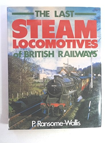 Last steam locomotives - last,