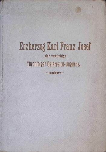 Erzherzog karl franz josef - erzherzog,