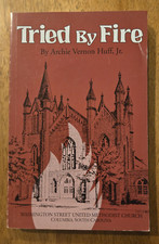 Tried by Fire, Washington