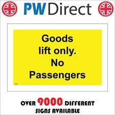 SIGN GOODS LIFT ONLY NO PASSENGERS GG160 PEOPLE MERCHANDISE FOOD CARGO