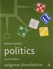 Politics 2nd ed (Palgrave Foundations Series) by Heywood, Andrew Paperback Book