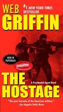 The Hostage Paperback W. E. B. Griffin