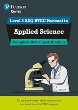 Pearson Revise Level 3 AAQ BTEC National in Applied Science Complete Revision a