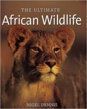 The ultimate african wildlife - ultimate,