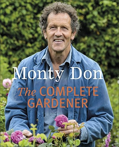 The complete gardener monty - the, gardener-monty