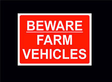 BEWARE FARM VEHICLES sign or sticker all sizes tractor plough machinery danger