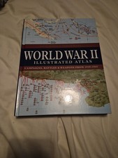 World War 2 Illustrated Atlas
