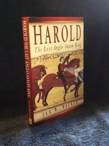 Harold the last anglo saxon - harold:,