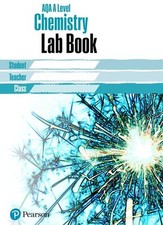 AQA A level Chemistry Lab Book (AQA A level Science (2015)),
