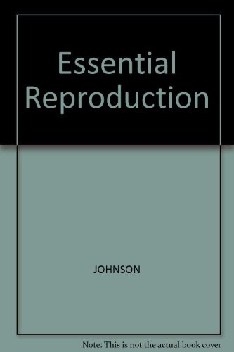 Essential reproduction johnson - essential, reproduction-johnson