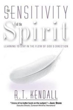 The Sensitivity of the Spirit: Learning t- 9780884198444, paperback, R T Kendall