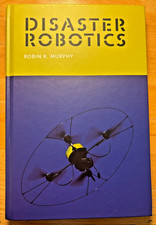 Disaster Robotics Hardcover