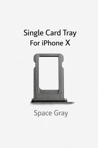 Iphone single sim card - x, tray