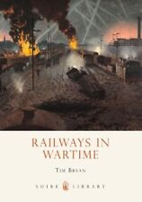 Railways in Wartime (Shire