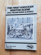 THE FIRST KNOCKER NORTON SCENE - BRUCE MAIN-SMITH; 1979.  MOTOR CYCLE RACING.
