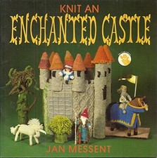 Knit an Enchanted Castle (The