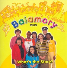 Balamory: Whats The Story? : A