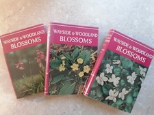WAYSIDE & WOODLAND 3 volumes BLOSSOMS botany dust jackets VGC 1963