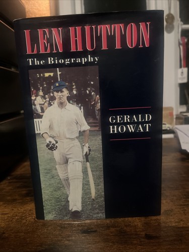 Len hutton the biography - len, hutton: