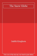 The Snow Globe By Judith