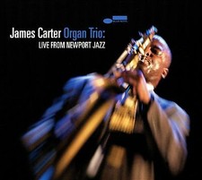 Live from Newport Jazz by James Carter Organ Trio (CD, 2019)