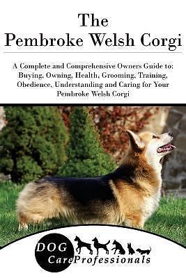 The pembroke welsh corgi a - the,