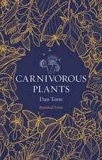 Carnivorous Plants (Botanical) by Dan Torre | Paperback | 2023