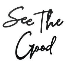 See The Good Metal Wall Art -