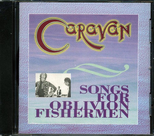 Caravan songs for - caravan, oblivion