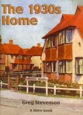 The 1930s Home (Shire Albums) (Shire Library)-Greg Stevenson