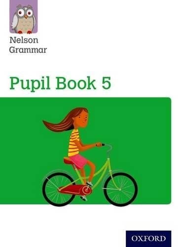 New nelson grammar pupil book - pupil,