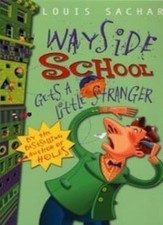 Wayside School Gets a Little Stranger By Louis Sachar. 9780747569114