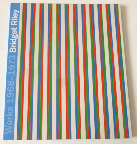 Bridget riley works - bridget, 1968-1973
