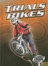 Trials Bikes by Streissguth, Thomas