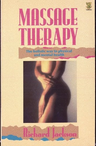 Massage therapy the - the, holistic