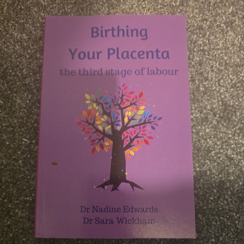 Birthing your placenta the - placenta, :