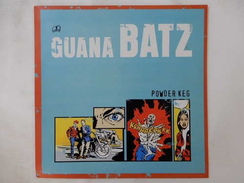 The guana batz powder keg - the,