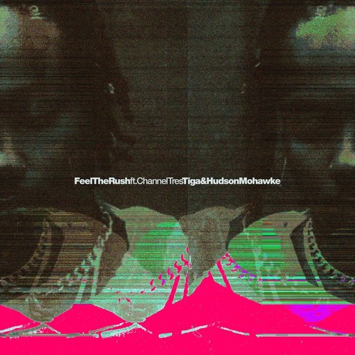 Tiga hudson mohawke feat - tiga, &